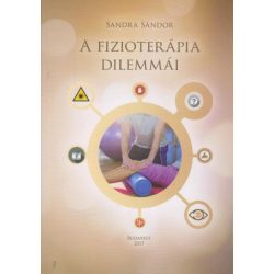 Dr. Sandra Sándor - A fizioterápia dilemmái