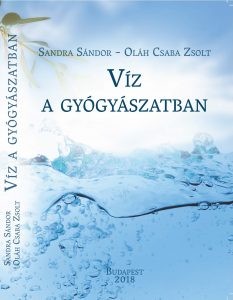 Dr. Sandra Sándor -  Oláh Csaba Zsolt: Víz a gyógyászatban